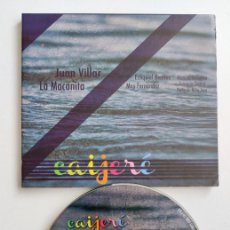CDs de Música: CD - CAIJERÉ / LA MACANITA # JUAN VILLAR # NIÑO JERO # MAY FDEZ # EZEQUIEL B. # M. VALENCIA # LINERA. Lote 377525634