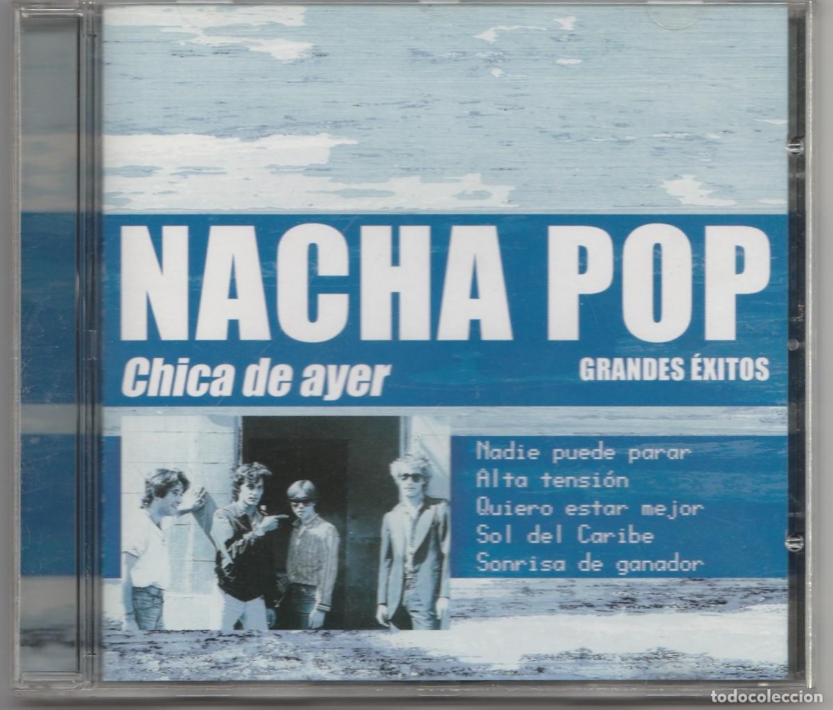 CDs de m&uacute;sica: CD NACHA POP - CHICA DE AYER - GRANDES EXITOS - Foto 1