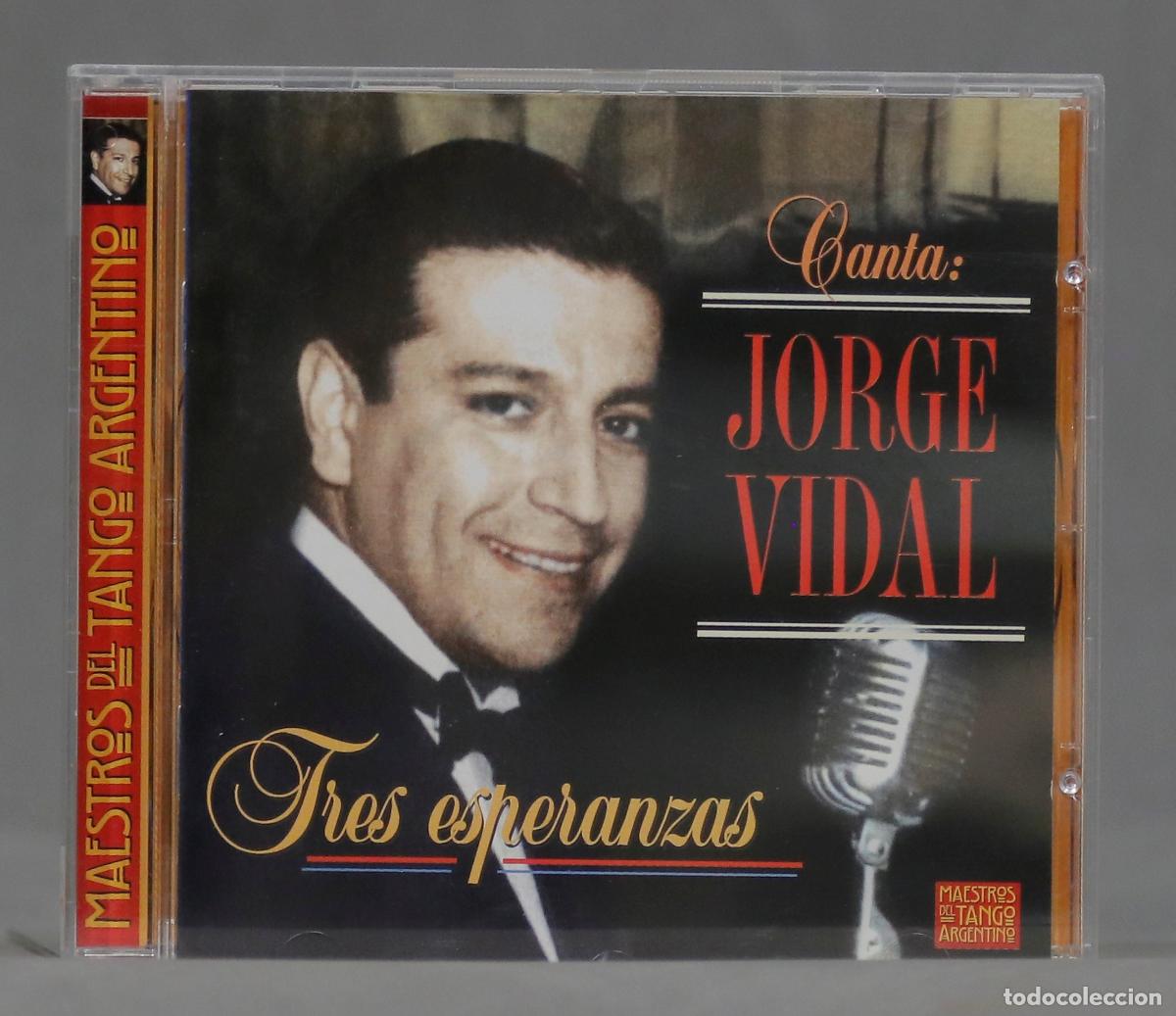 CDs de m&uacute;sica: CD. Jorge Vidal &ndash; Tres Esperanzas - Foto 1