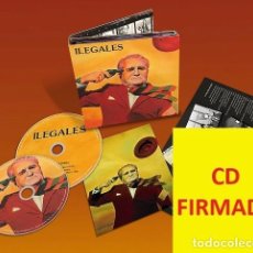 CDs de Música: ILEGALES ILEGALES (EDICIÓN LIMITADA FIRMADA) (2 CDS) NUEVO Y PRECINTADO ENVIÓ 4 €. Lote 380196754