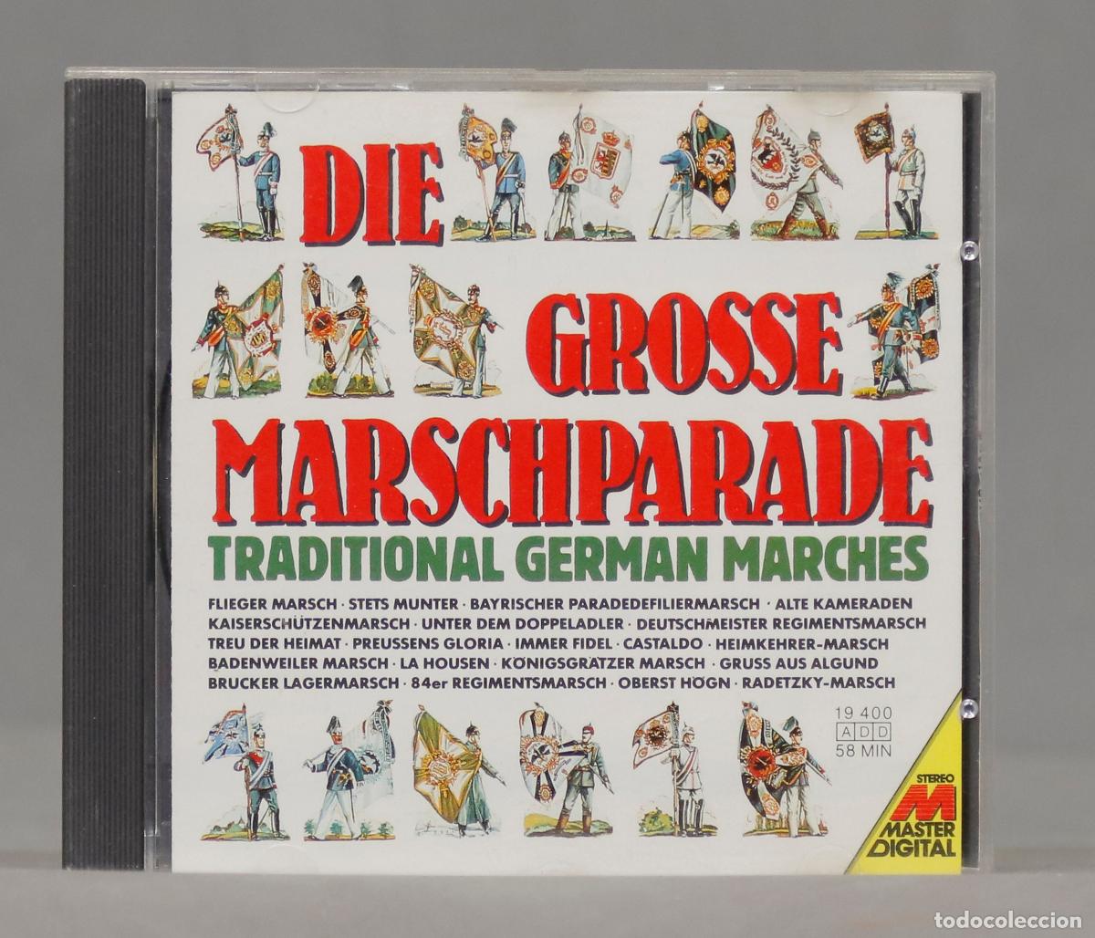 CDs de m&uacute;sica: CD. Die Grosse Marschparade (Traditional German Marches)