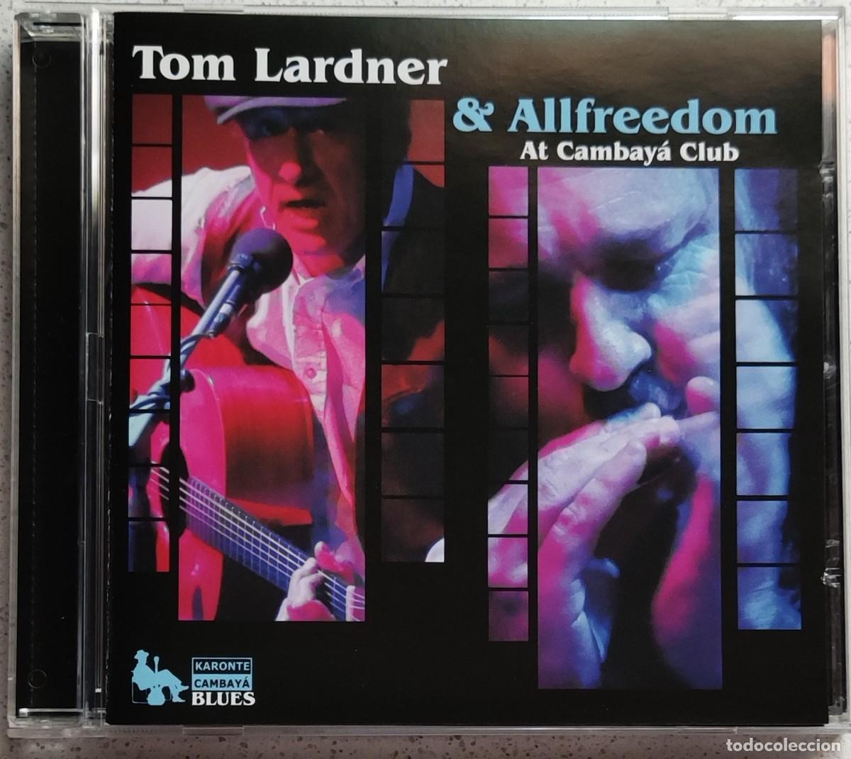 CDs de M&uacute;sica: TOM LARDNER & ALLFREEDOM - AT CAMBAYA CLUB (CD) 2013 - 14 TEMAS