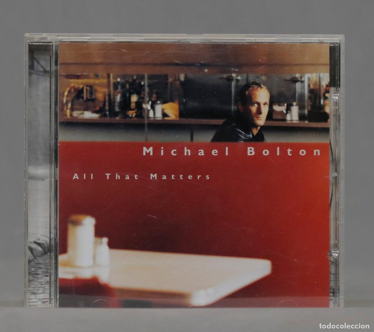 CDs de m&uacute;sica: CD. Michael Bolton &ndash; All That Matters - Foto 1