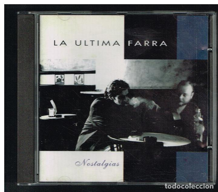CDs de m&uacute;sica: LA &Uacute;LTIMA FARRA - NOSTALGIAS - CD 2000 - Foto 1