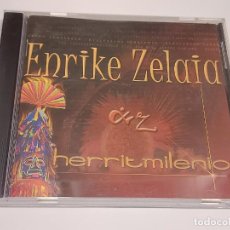 CDs de Música: ENRIKE ZELAIA / HERRITMILENIO / CD - ETXE-ONDO-2001 / 12 TEMAS / IMPECABLE.. Lote 382450229