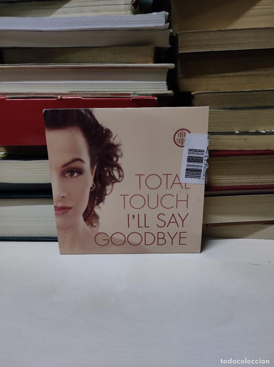 CDs de m&uacute;sica: Total Touch &ndash; Ill Say Goodbye - Foto 1