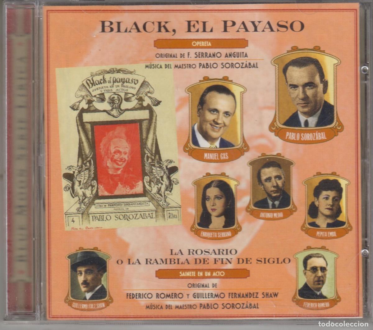 CDs de m&uacute;sica: Black el payaso / La Rosario rambla de fin de siglo cd 2000 Zarzuela Blue Moon serie l&iacute;rica