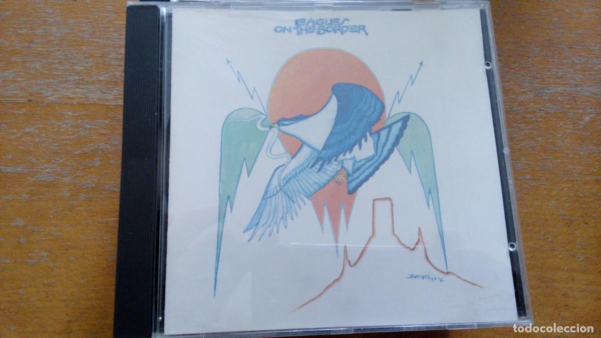 CDs de m&uacute;sica: EAGLES ON THE BORDER CD - Foto 1