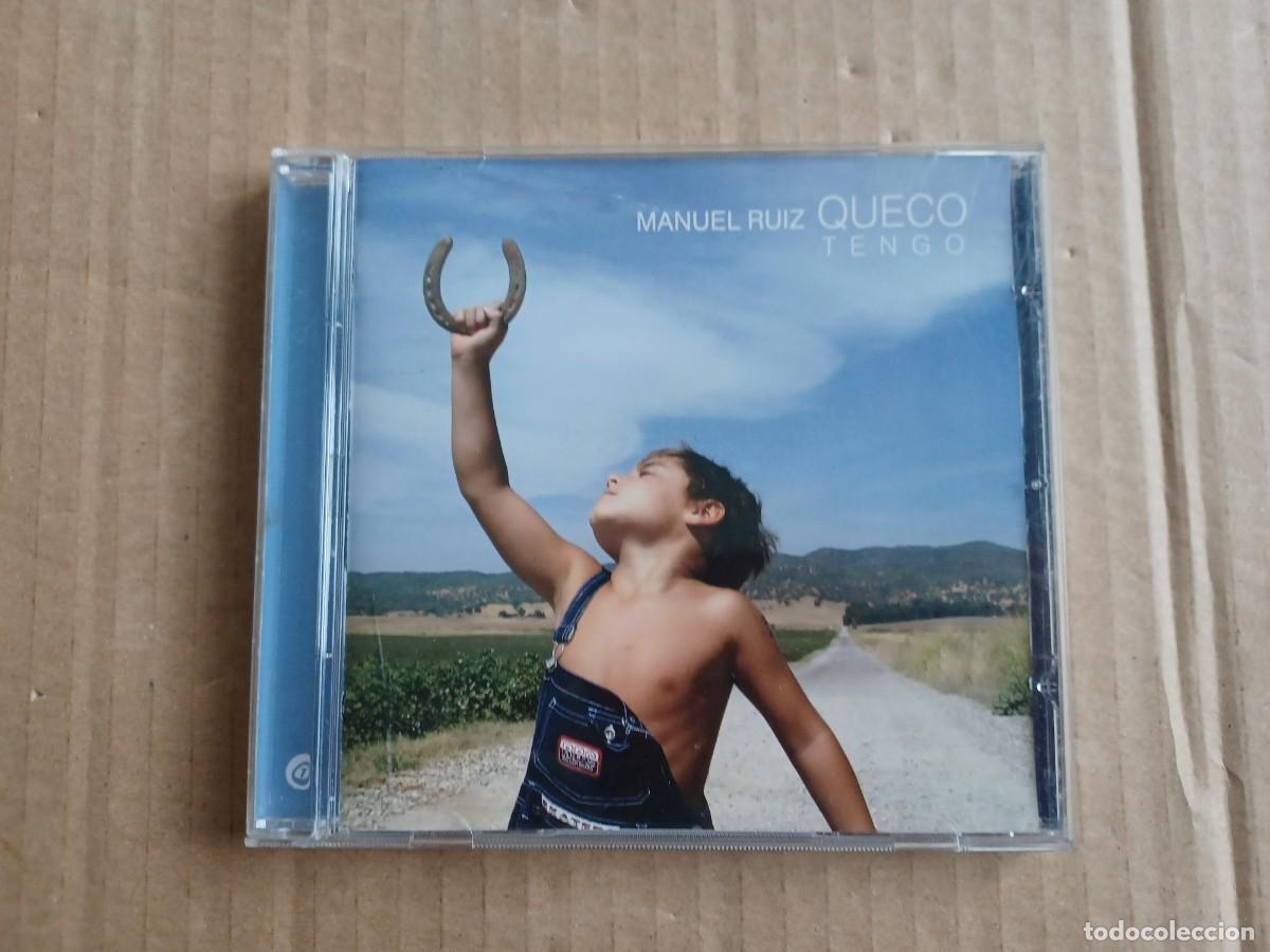 CDs de m&uacute;sica: MANUEL RUIZ - QUECO TENGO CD 2003 - Foto 1