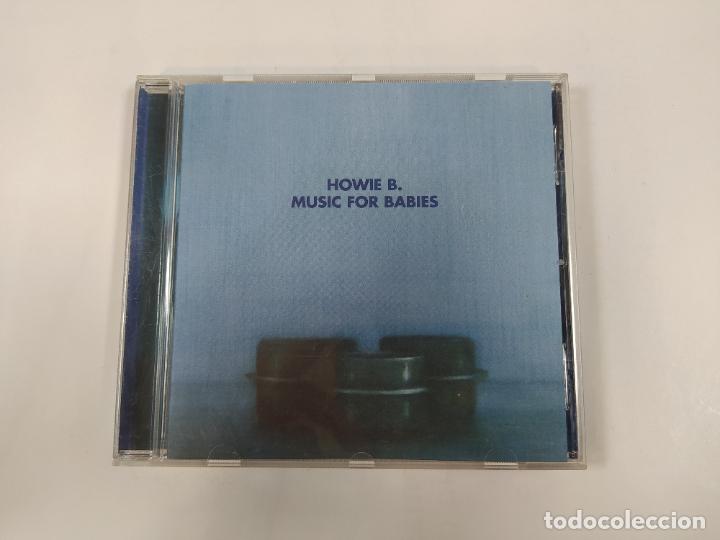 CDs de m&uacute;sica: HOWIE B - MUSIC FOR BABIES - CD. TDKCD227 - Foto 1