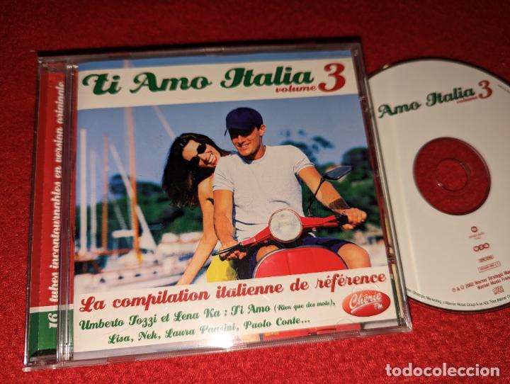 CD di Musica: TI AMO ITALIA Volume 3 CD 2002 FRANCE Tozzi+Pausini+Nek+Drupi+Cinquetti+Conte+Dalida+CElentano++