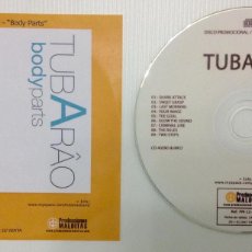 CDs de Música: TUBARÂO BODY PARTS CD EDICIÓN PROMOCIONAL TUBARAO