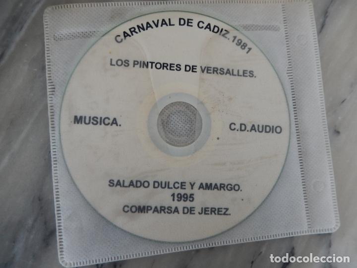 CDs de M&uacute;sica: CARNAVAL DE C&Aacute;DIZ 1981 - LOS PINTORES DE VERSALLES / SALADO DULCE Y AMARGO 1995- COMPARSA DE JEREZ.