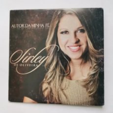CDs de Música: SIRLEY DE OLIVEIRA AUTOR DA MINHA FE CD