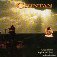 CDs de Música: CHRIS HINZE / RAGHUNATH SETH - CHINTAN - CD ALBUM - 7 TRACKS - KEYTONE RECORDS - AÑO 1983