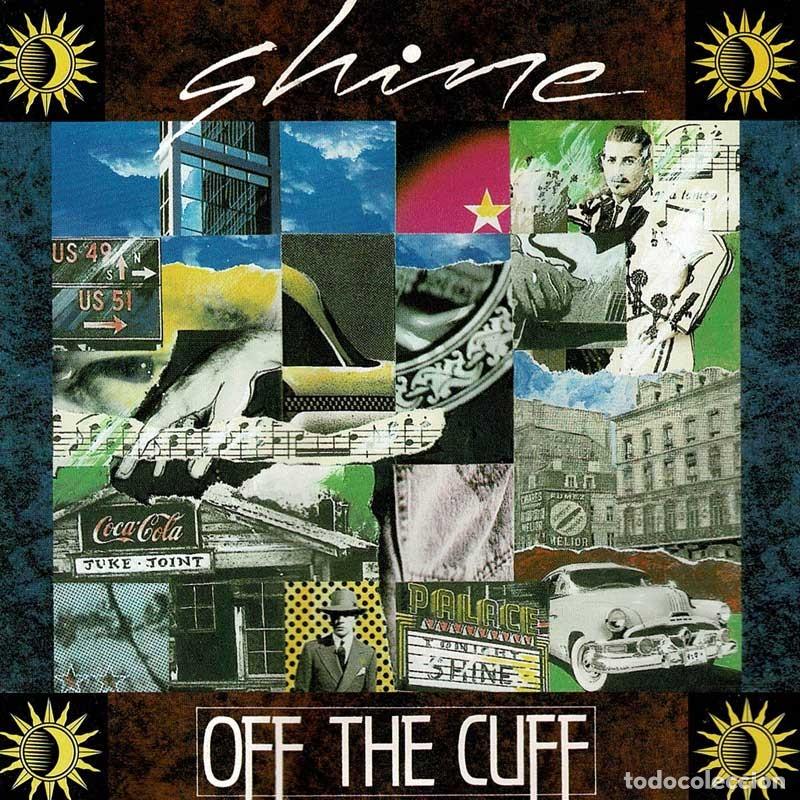 CDs de m&uacute;sica: Shine - Off The Cuff. CD - Foto 1