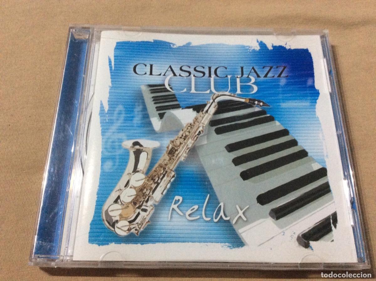 CDs de m&uacute;sica: CLASSIC JAZZ CLUB. RELAX. - Foto 1