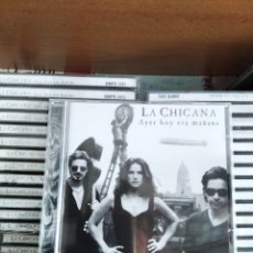 CDs de Música: LA CHICANA, AYER HOY ERA MAÑANA GENRE: TANGO: NEOTANGO-(PRECINTADO & NUEVO ). Lote 388406219