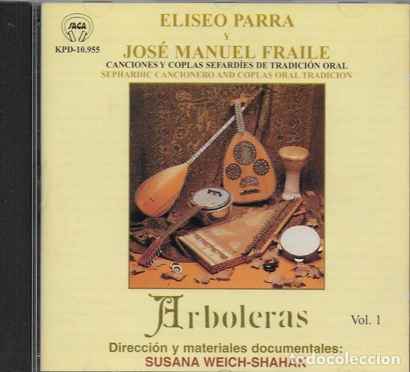CD de M&uacute;sica: Eliseo Parra, Jos&eacute; Manuel Fraile &ndash; Arboleras Vol.1 - Canciones y Coplas Sefard&iacute;es de Tradici&oacute;n Oral