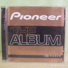 CDs de Música: CD DANCE - THE ALBUM VOL. 1 - PIONEER. Lote 388846344