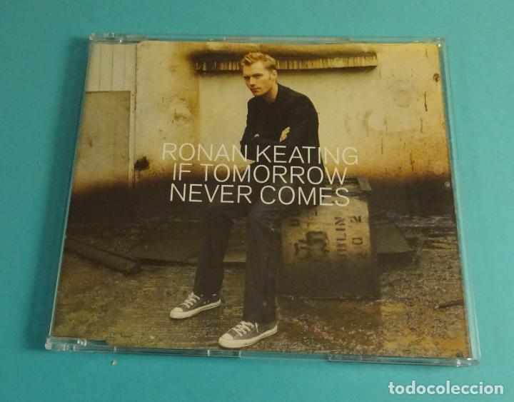 CDs de m&uacute;sica: RONAN KEATING. IF TOMORROW NEVER COMES. VERSI&Oacute;N CD SINGLE 2002 - Foto 1