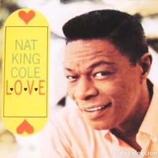 CDs de Música: NAT KING COLE – L-O-V-E. Lote 390404999