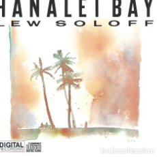 CDs de Música: LEW SOLOFF – HANALEI BAY. Lote 391061544