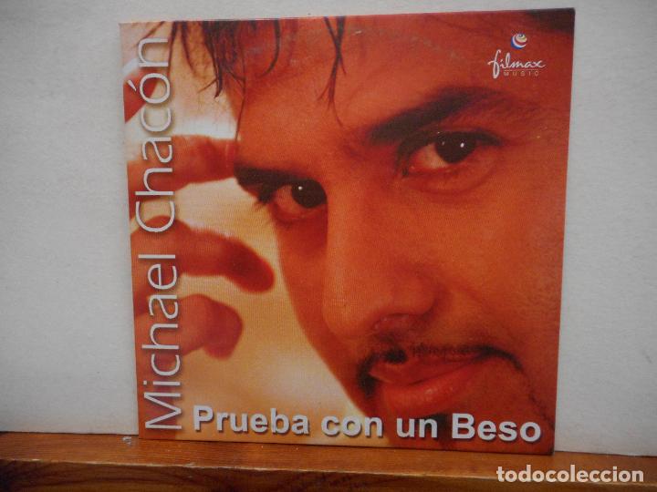 CDs de m&uacute;sica: CD. MICHAEL CHACON. PRUEBA CON UN BESO. - Foto 1