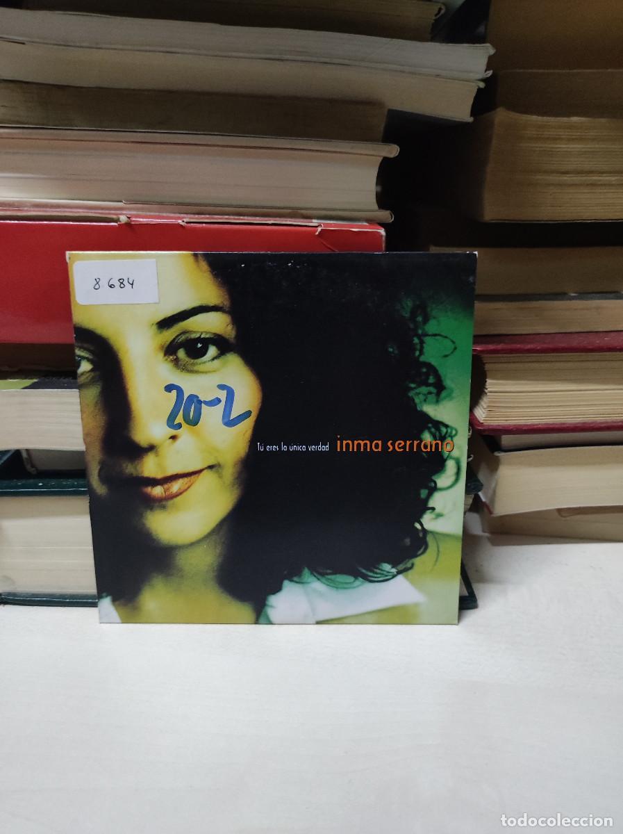CDs de m&uacute;sica: Inma Serrano &ndash; T&uacute; Eres La &Uacute;nica Verdad - Foto 1