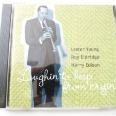 CDs de Música: CD JAZZ LAUGHIN´TO KEEP FROM CRYIN´. LASTER YOUNG, ROY ELDRIDGE, HARRY EDISON REF: 3-4