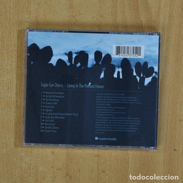 CDs de m&uacute;sica: EAGLE EYE CHERRY - LIVING IN THE PRESENT FUTURE - CD - Foto 2