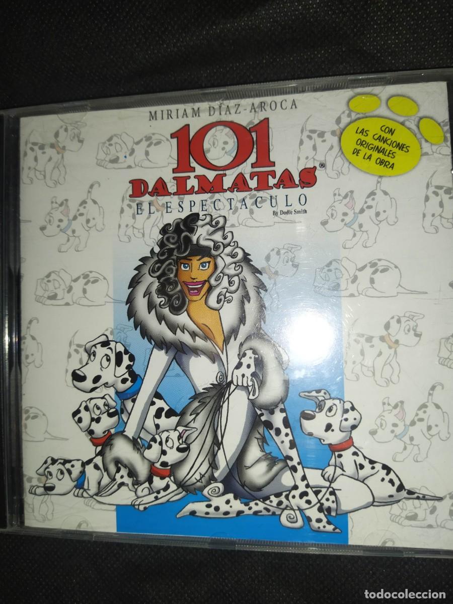 CDs de m&uacute;sica: 101 DALMATAS &middot; EL ESPECTACULO - MIRIAM DIAZ AROCA CD - Foto 1