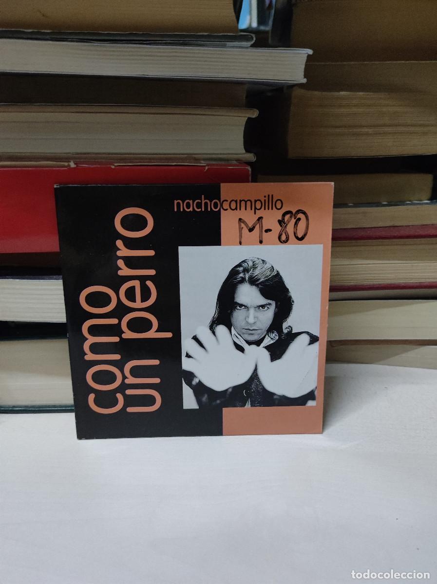 CDs de m&uacute;sica: Nacho Campillo &ndash; Como Un Perro - Foto 1
