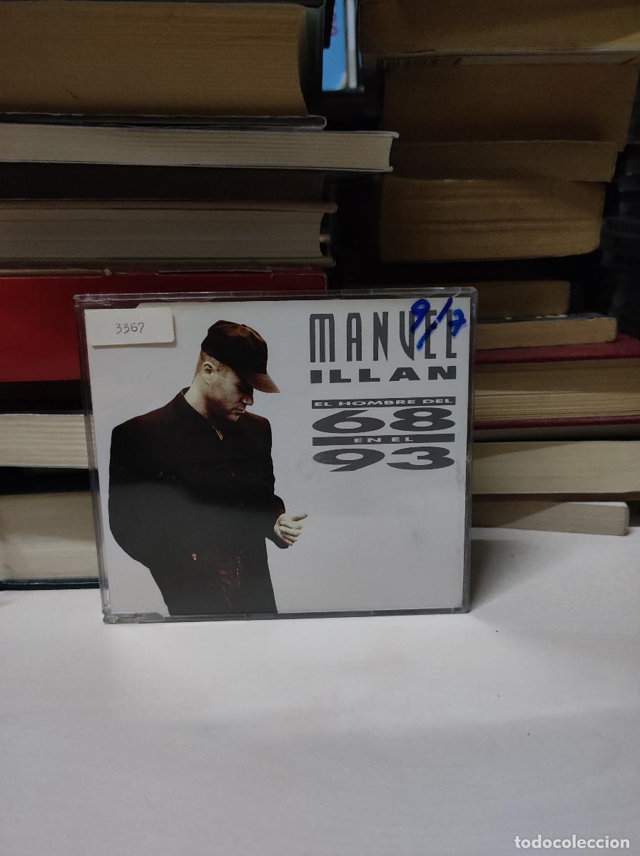 CDs de m&uacute;sica: Manuel Ill&aacute;n &ndash; El Hombre Del 68 En El 93 - Foto 1