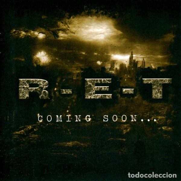 CDs de M&uacute;sica: R - E - T* &lrm;&ndash; Coming Soon...