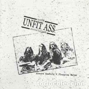CDs de M&uacute;sica: Unfit Association - Absurd Reality / Flagging Water
