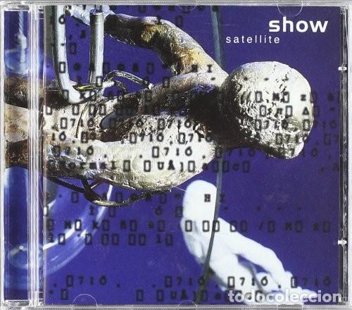 CDs de m&uacute;sica: CD** SHOW ** SATELLITE ** PRECINTADO ** CD NUEVO ** - Foto 1