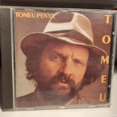 CDs de Música: CD TOMEU PENYA : TOMEU ( JOAN BIBILONI A LES GUITARRES) INCLOU M´AGRADA EL ROCK, PLOU, CABRERA, ETC. Lote 395150649