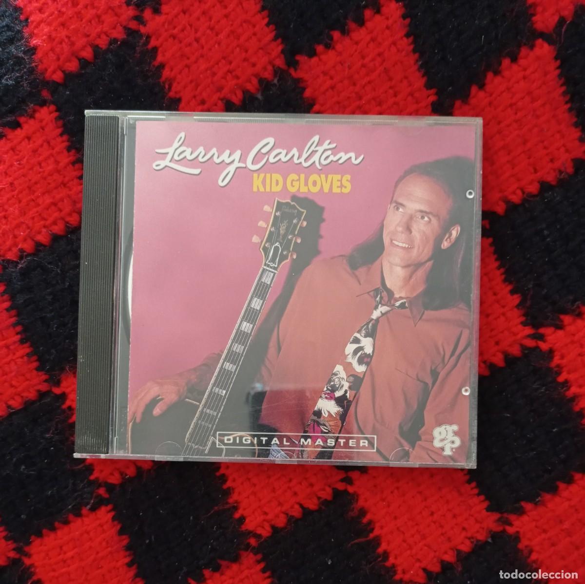 CDs de m&uacute;sica: LARRY CARLTON: KID GLOVES (CD) - Foto 1