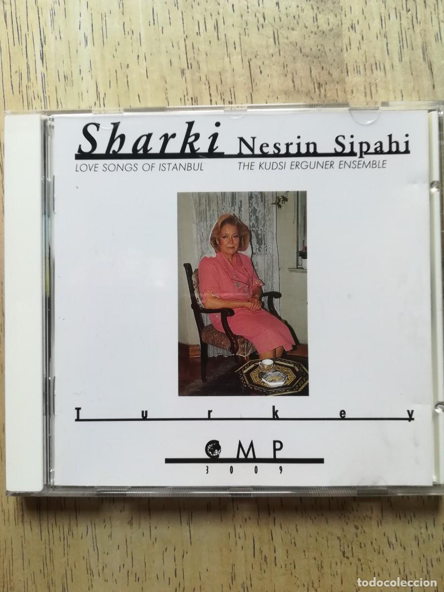 CD de M&uacute;sica: Nesrin Sipahi, The Kudsi Erguner Ensemble &lrm;&ndash; Sharki (Love Songs Of Istanbul). CD