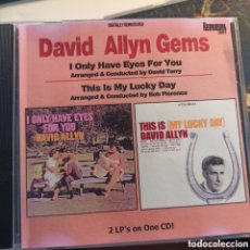 CDs de Música: DAVID ALLYN GEMS - I ONLY HAVE EYES FOR YOU/THIS IS MY LUCKY DAY