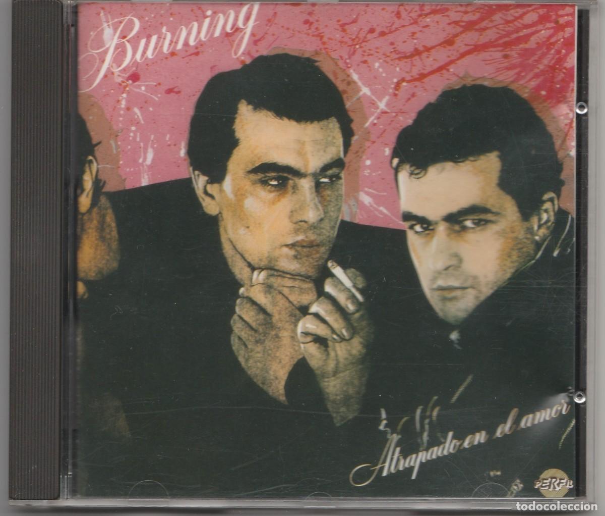 CDs de m&uacute;sica: CD - BURNING - ATRAPADO EN EL AMOR - Foto 1
