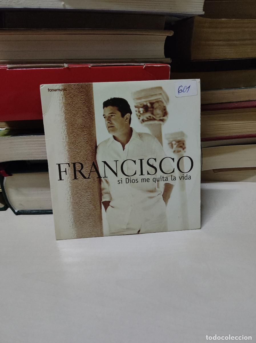 CDs de m&uacute;sica: Francisco &ndash; Si Dios me quita la vida - Foto 1