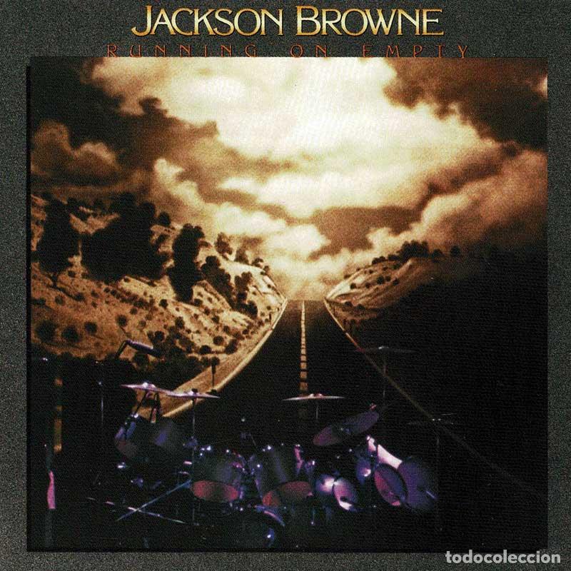 CDs de m&uacute;sica: Jackson Browne - Running On Empty. CD - Foto 1