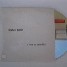 CDs de Música: MICHAEL BOLTON - A LOVE SO BEAUTIFUL - CD PROMOCIONAL CON UN TEMA - AÑO 1995.. Lote 400466564