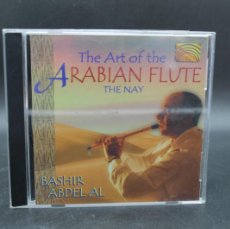CDs de Música: BASHIR ABDEL AL THE NAY THE ART OF THE ARABIAN FLUTE CD. Lote 400473289
