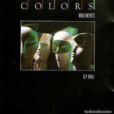 CDs de Música: G.P. HALL - MOVEMENTS - SERIE COLORS - CD ALBUM - 29 TRACKS - KENWEST RECORDS - AÑO 1986. Lote 400569569