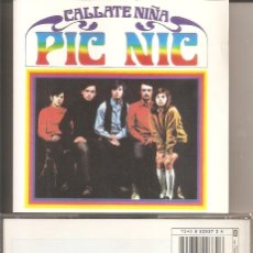 CDs de Música: PIC NIC - CALLATE NIÑA (CD, EMI RECORDS 1996). Lote 400671139