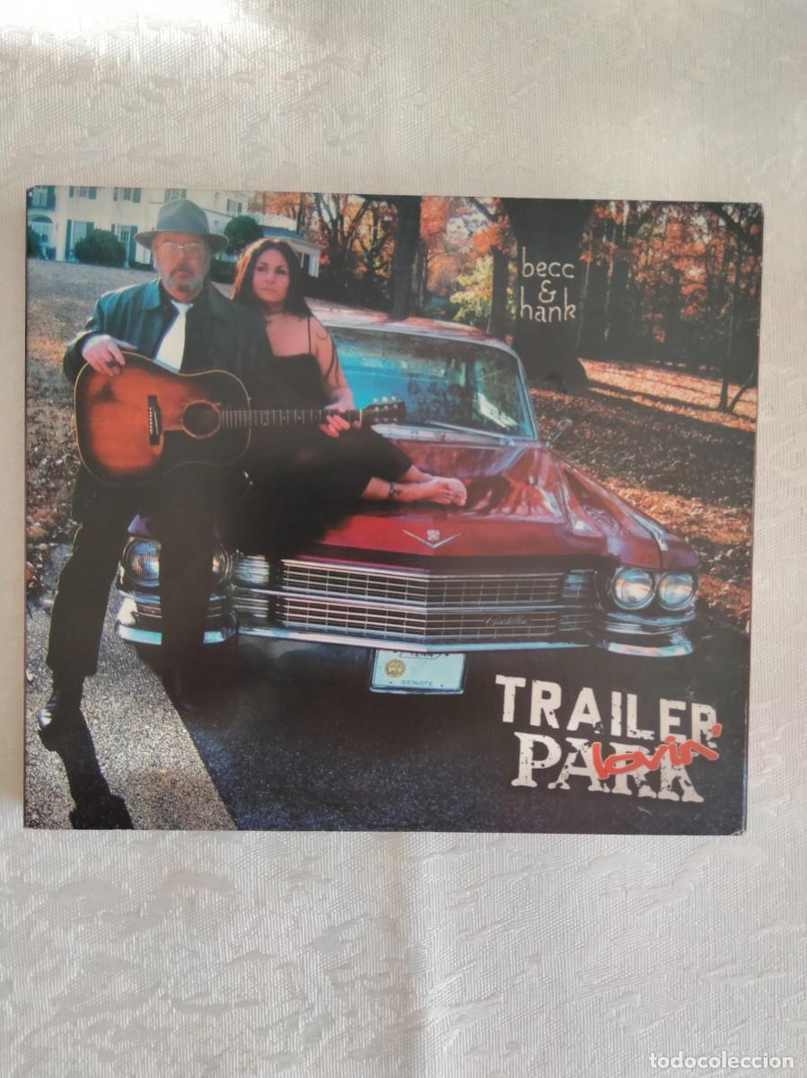 CDs de m&uacute;sica: BECC AND HANK - Trailer Park Lovin - Foto 1
