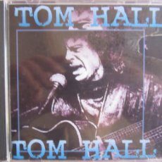 CDs de Música: TOM HALL. TOM HALL. MAGNÍFICO CANTAUTOR U.S.A. ENTRE EL FOLK Y EL BLUES. Lote 401739989